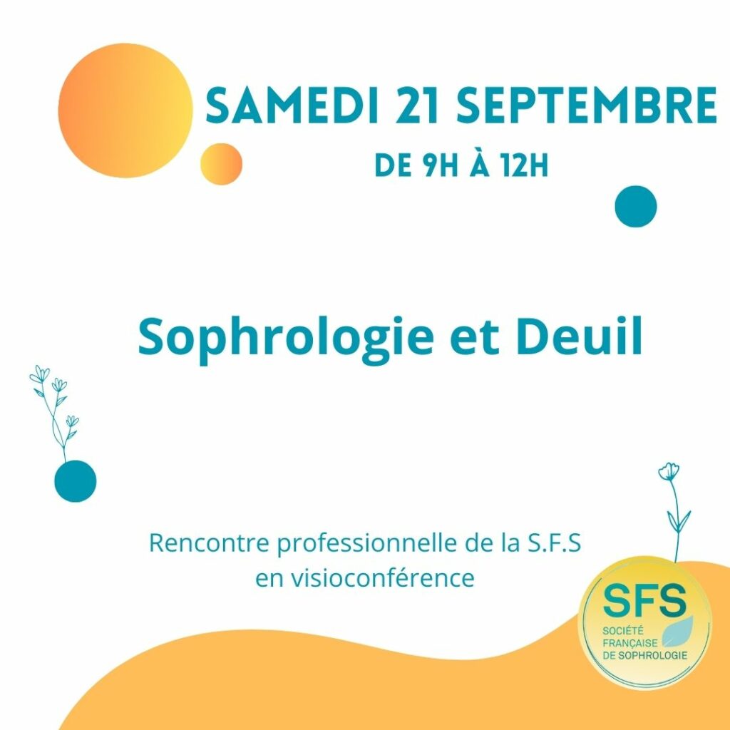 Sophrologie et deuil - SFS - Société Française de Sophrologie